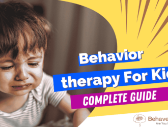 complete guide on behavior therapy for kids